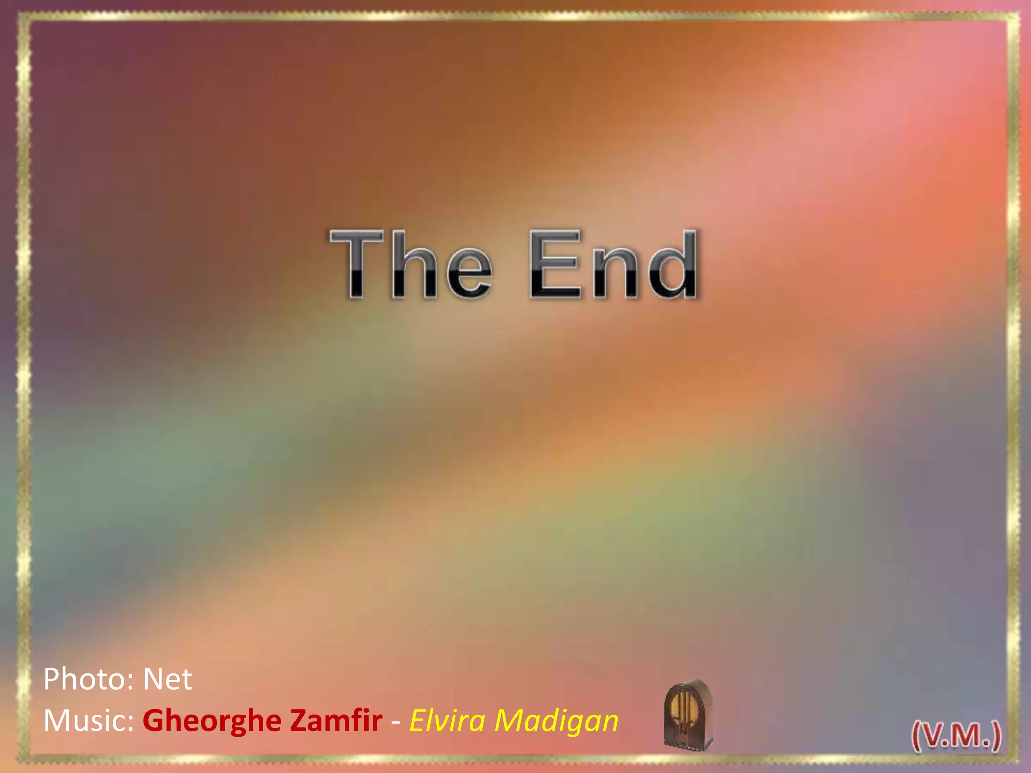 The EndPhoto: NetMusic: Gheorghe Zamfir- Elvira Madigan(V.M.)