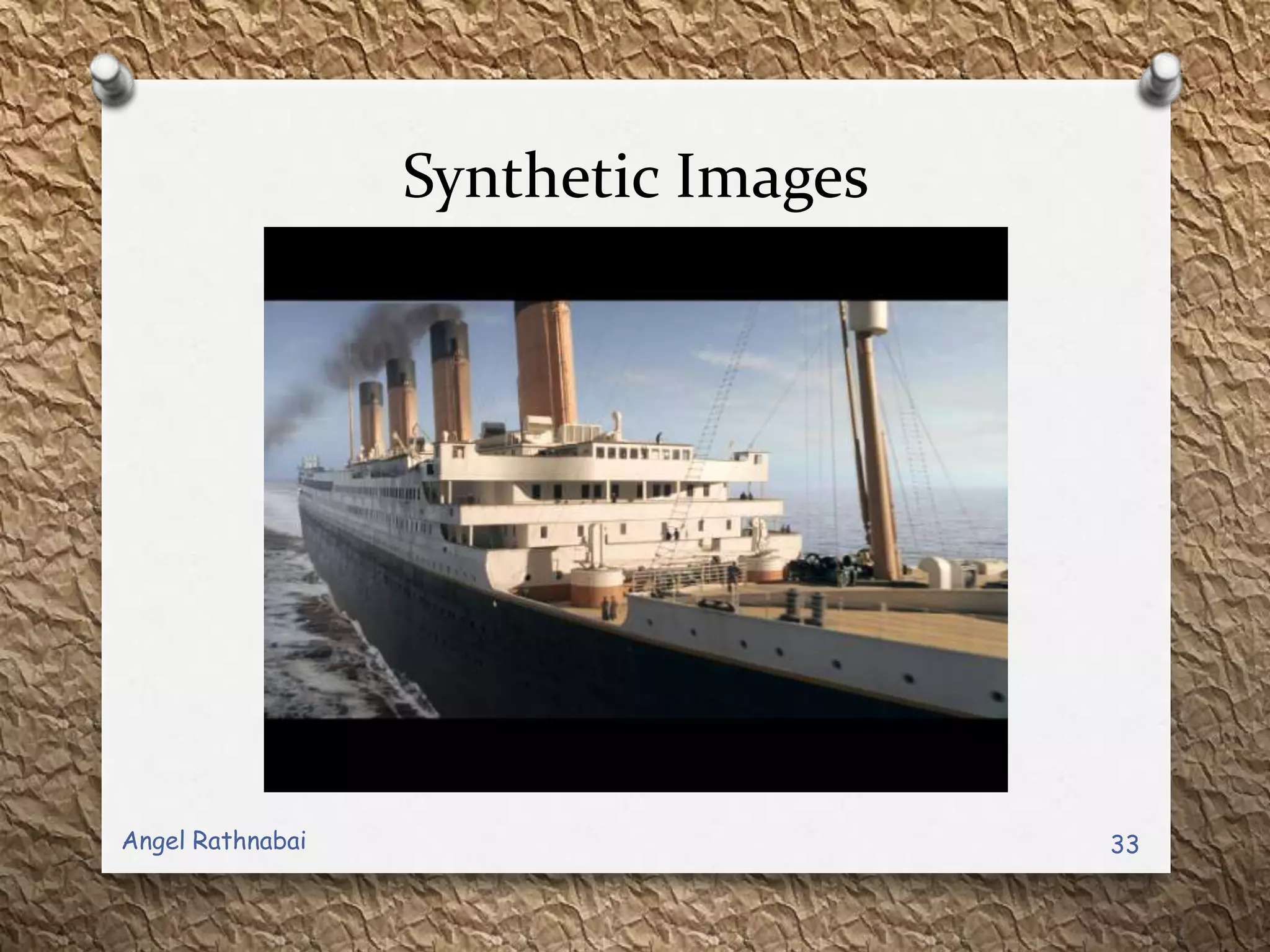 Synthetic Images
33Angel Rathnabai
 