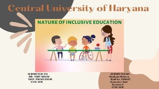 Nature of Inclusive Education.pptx
