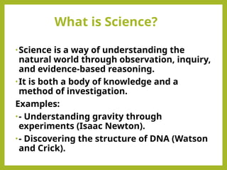 What Defines Science NATURE OF SCIENCE 7- 1ST QUARTER MATATAG | PPTX