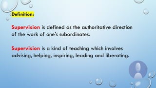 Supervision Def nature of supervision in the school community setting | PPTX
