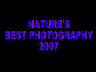 NATURE'S  BEST PHOTOGRAPHY  2007 