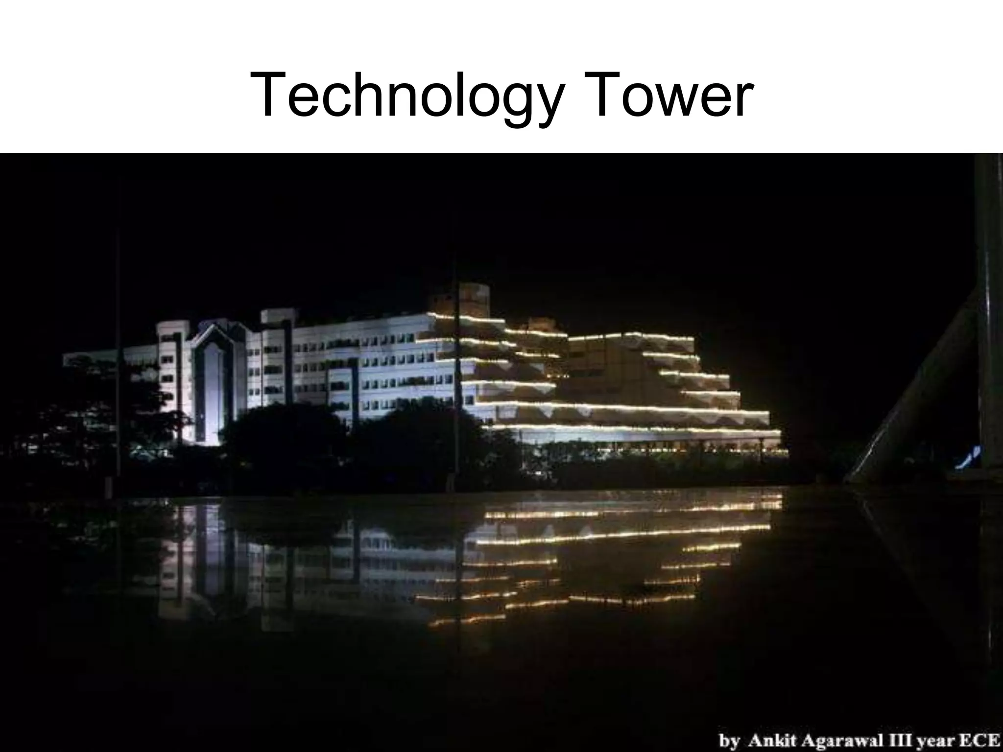 8/18/2022 155
Technology Tower
 