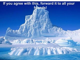 If you agree with this, forward it to all your
friends!
 