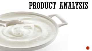 PRODUCT ANALYSIS
 