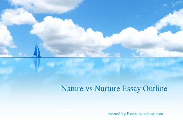 Nurture vs nature essay