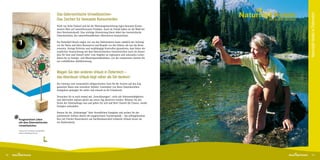 Das österreichische Umweltzeichen-




                                                                                                                                                                                    Naturidyll Hotels in Österreich
                                                                           Das Zeichen für bewusste Konsumenten                                                   Am Land daheim.
                                                                           Nicht nur beim Einkauf und bei der Wohnungseinrichtung legen bewusste Konsu-
                                                                           menten Wert auf umweltbewusste Produkte. Auch im Urlaub haben sie die Wahl bei
                                                                           ihrer Hotelunterkunft. Eine wichtige Orientierung bietet dabei das österreichische
                                                                           Umweltzeichen, das umweltfreundlichere Alternativen kennzeichnet.

                                                                           Die Naturidyll Hotels zeigen vor, wie das funktionieren kann: nämlich mit Achtung
                                                                           vor der Natur und ihren Ressourcen und Respekt vor den Gästen, die nur das Beste
                                                                           erwarten. Strenge Kriterien und unabhängige Kontrollen garantieren, dass hinter der
                                                                           staatlichen Auszeichnung mit dem Österreichischen Umweltzeichen auch ein Zusatz-
                                                                           plus für Gast und Umwelt steht: vom Angebot an regionalen und saisonalen Lecker-
                                                                           bissen bis zu Energie- und Wassersparmaßnahmen, von der entspannten Anreise bis
                                                                           zur vorbildlichen Abfalltrennung.



                                                                           Wagen Sie den anderen Urlaub in Österreich –
                                                                           das Abenteuer Urlaub liegt näher als Sie denken!
                                                                           Der Umstieg vom vermeintlich obligatorischen Auto für die Anreise auf den Zug
                                                                           garantiert Ihnen eine stressfreie Anfahrt. Unterstützt von Ihren Umweltzeichen-
                                                                           Gastgebern gelangen Sie sicher und relaxed an Ihr Urlaubsziel.

                                                                           Versuchen Sie es auch einmal mit „Entschleunigen“: nicht alle Sehenswürdigkeiten
                                                                           und Aktivitäten müssen gleich am ersten Tag absolviert werden. Nehmen Sie den
                                                                           Druck des Arbeitsalltags raus und geben Sie sich und Ihrer Umwelt die Chance, wieder
                                                                           Energien aufzuladen.

                                                                           Nutzen Sie die „Geheimtipps“ Ihrer freundlichen Gastgeber und suchen Sie das
                        Ausgezeichnet Leben                                authentische Erleben abseits der ausgetretenen Touristenpfade – das selbstgebackene
                        mit dem Österreichischen
                        Ausgezeichnet Leben                                Brot mit frischer Bauernbutter am Nachbarbauernhof schmeckt oftmals besser als
                        Umweltzeichen
                        mit dem Österreichischen                           ein Haubenmenü.
                        Umweltzeichen Qualität
                        Schaut auf Umwelt und
                         www.umweltzeichen.at
                         Schaut auf Umwelt und Qualität
                         www.umweltzeichen.at




 inserat_lebensart_okt.indd 1                             03.10.11 10:10


14
 inserat_lebensart_okt.indd 1                             03.10.11 10:10
                                                                                                                                                                                            15
 