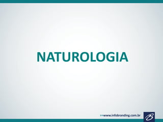 NATUROLOGIA

 