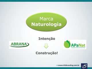 Marca
Naturologia
Intenção

Construção!

 