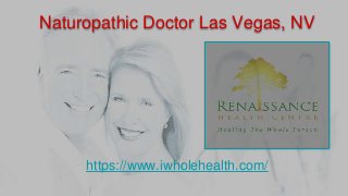 Naturopathic Doctor Las Vegas, NV
https://www.iwholehealth.com/
 