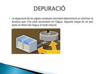 L’aigua recorre tota la ciutat a través de les canonades per tal de proporcionar aigua a les vivendes, escoles, hospitals, empreses... SUBMINISTRAMENT