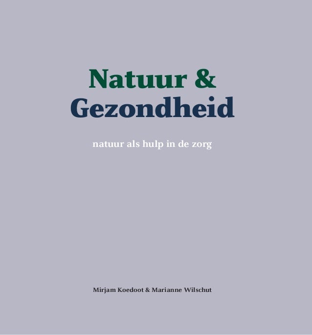 Natuur en gezondheid Natuur en gezondheid