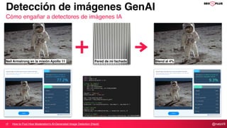 @natzir9
Detección de imágenes GenAI
Cómo engañar a detectores de imágenes IA
How to Fool Hive Moderation's AI-Generated Image Detection [Hack]
Neil Armstrong en la misión Apollo 11 Pared de mi fachada Blend al 4%
 