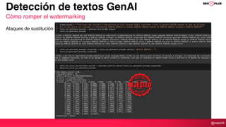 @natzir9
Detección de textos GenAI
Cómo romper el watermarking
Ataques de sustitución
 