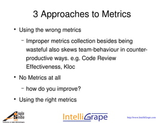 Metrics for Agile Projects