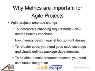Metrics for Agile Projects