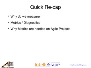 Metrics for Agile Projects