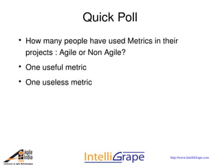 Metrics for Agile Projects
