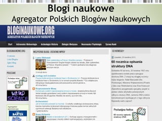 Blogi naukowe
Agregator Polskich Blogów Naukowych
 