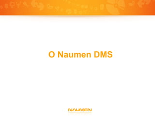 О Naumen DMS
 