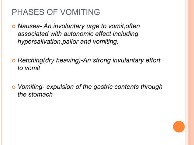 Nausea and vomiting | PPTX | Digestive Disorders | Diseases and Conditions