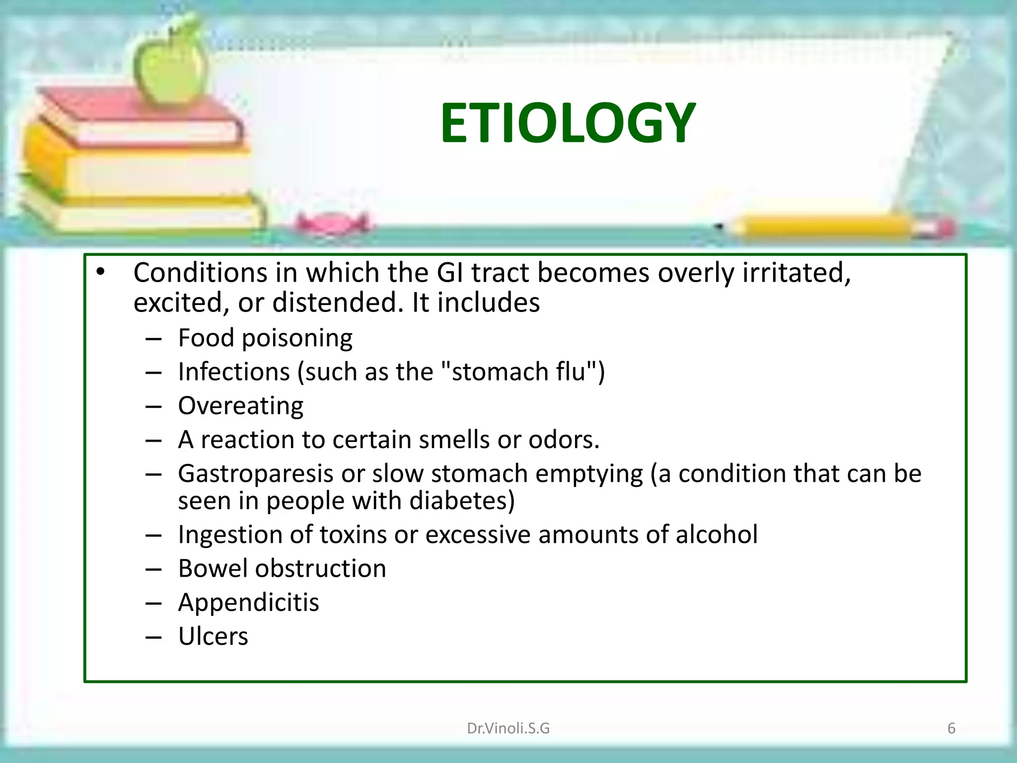 Nausea and vomiting | PPTX
