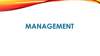 MANAGEMENT
 