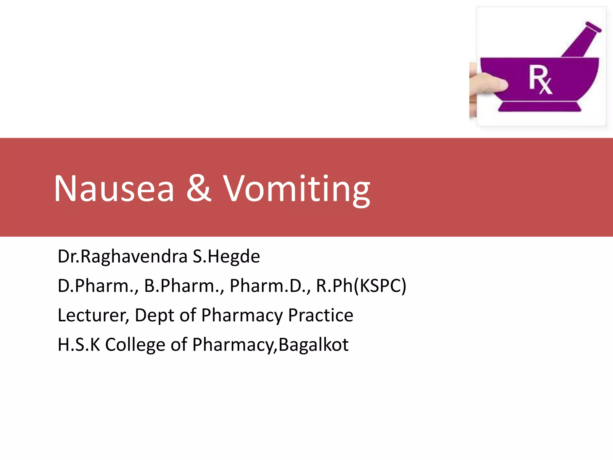 Nausea & Vomiting | PPTX