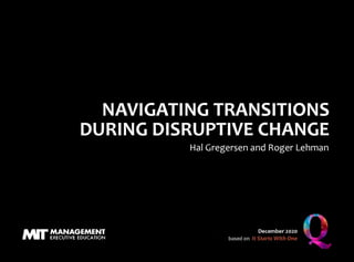 Navigating Transitions During Disruptive Change ~ Dec 2020