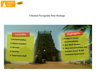 Chennai-Navagraha Tour Package
 