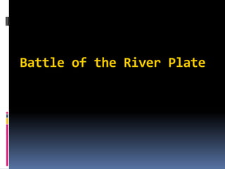 Battle of the River Plate