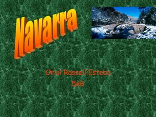 Oriol Rossell Esteba 5èB Navarra 