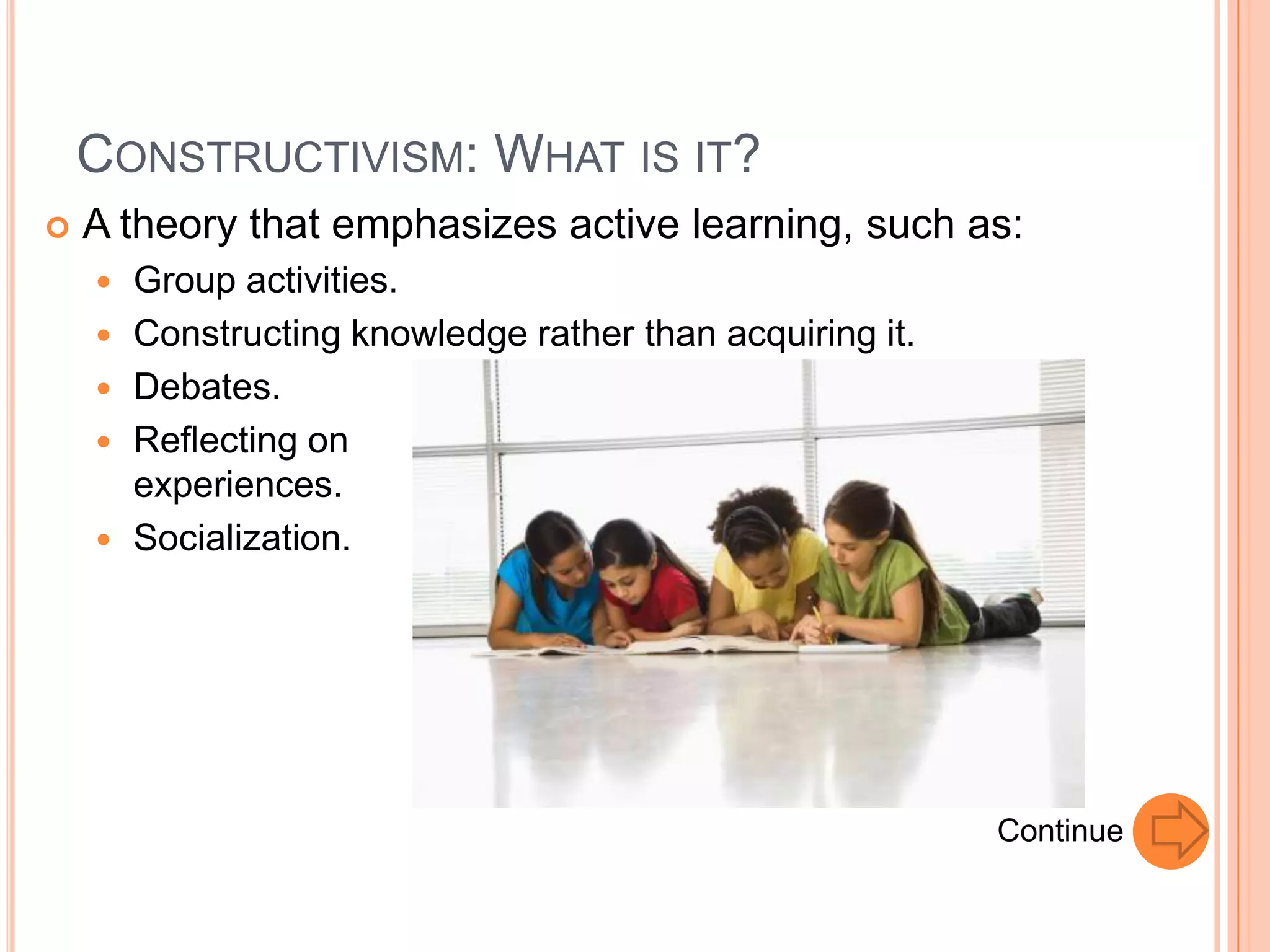 Constructivist learning theory pptx