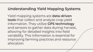 IT in agriculture - Yield Mapping System | PDF