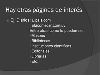 Hay otras páginas de interés
 