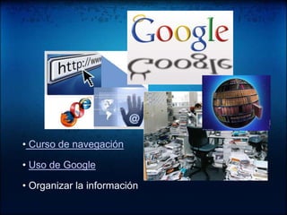 Utilizar diferentes fuentes y motores de búsqueda según el tipo y el formato de la información.