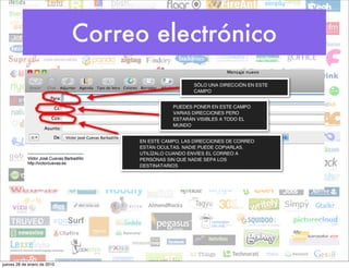 Correo electrónico




jueves 28 de enero de 2010
 