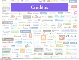 Créditos




jueves 28 de enero de 2010
 