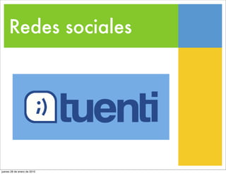 Redes sociales




jueves 28 de enero de 2010
 