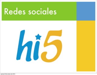 Redes sociales




jueves 28 de enero de 2010
 