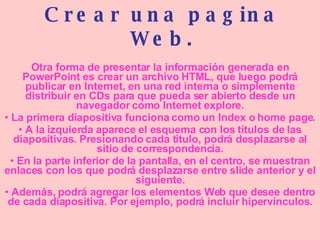 Crear una pagina Web. ,[object Object],[object Object],[object Object],[object Object],[object Object]