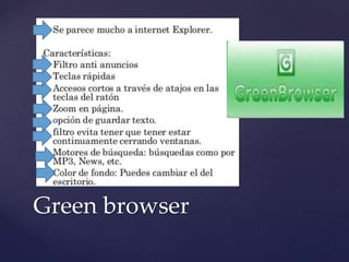 Green browser