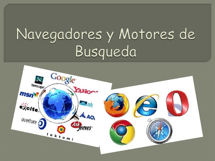 Navegadores y motores de busqueda