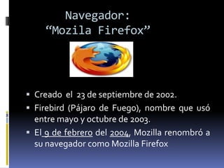 Navegador mozzila y buscador google | PPTX