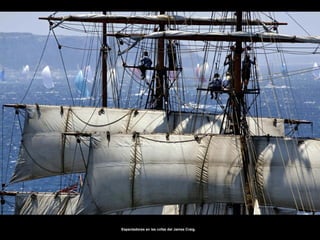 Espectadores en las cofas del James Craig.
 