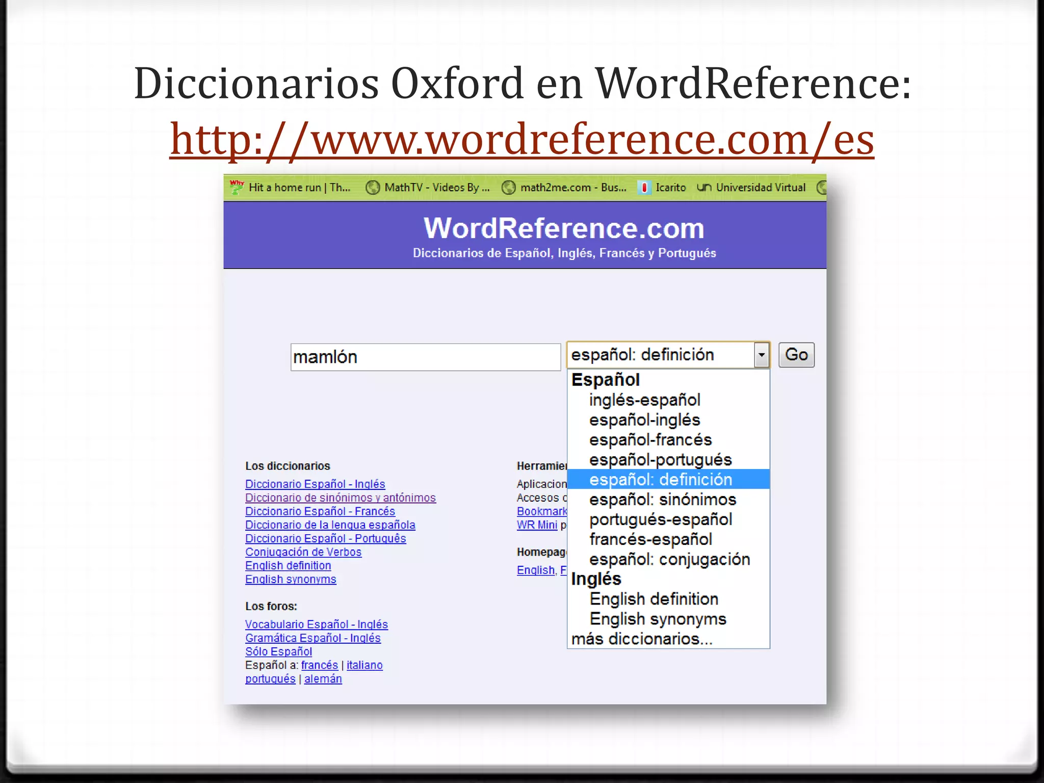 Diccionarios Oxford en WordReference: http://www.wordreference.com/es