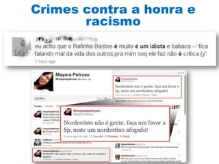 Crimes contra a honra e
       racismo
 