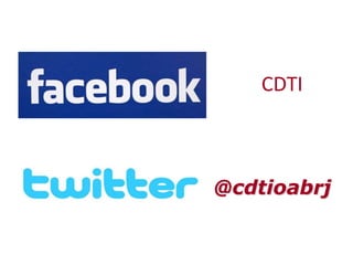 CDTI



@cdtioabrj
 