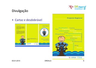 05-01-2010   DREALG   8
 