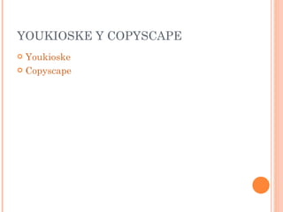 YOUKIOSKE Y COPYSCAPE Youkioske Copyscape 